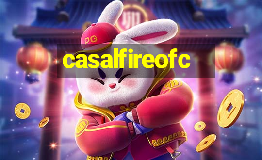 casalfireofc