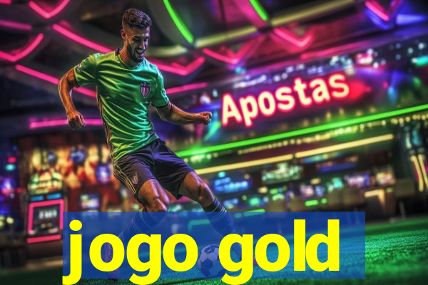 jogo gold