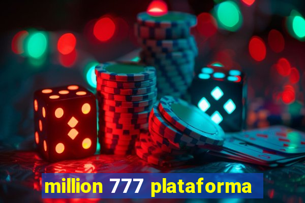 million 777 plataforma