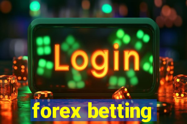 forex betting