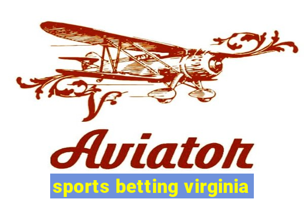 sports betting virginia