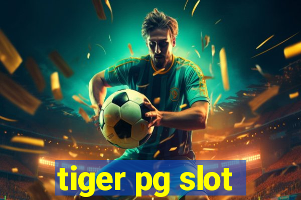 tiger pg slot