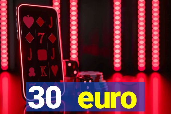 30 euro startguthaben casino