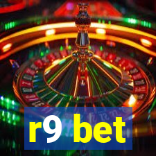 r9 bet