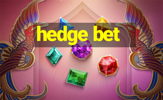 hedge bet