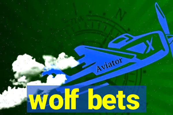 wolf bets