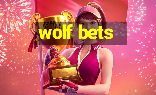 wolf bets