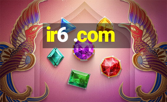 ir6 .com