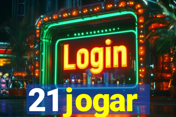 21 jogar