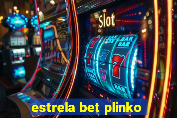 estrela bet plinko