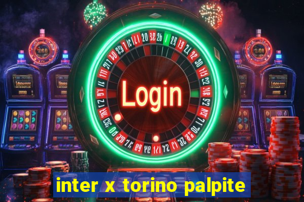 inter x torino palpite