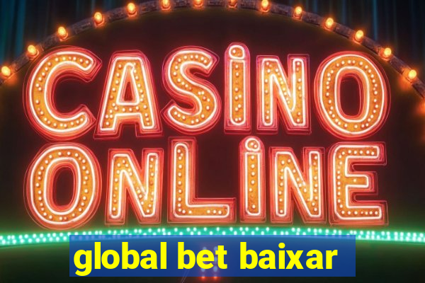 global bet baixar