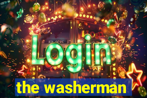 the washerman