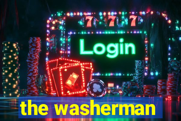 the washerman