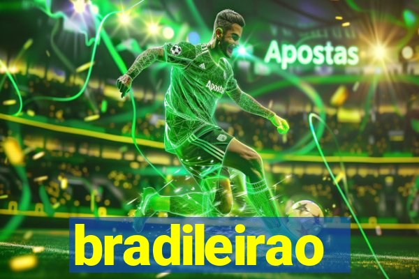 bradileirao