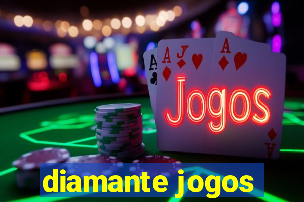 diamante jogos