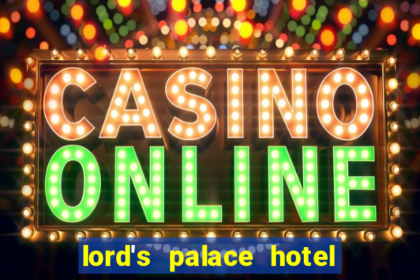 lord's palace hotel spa casino