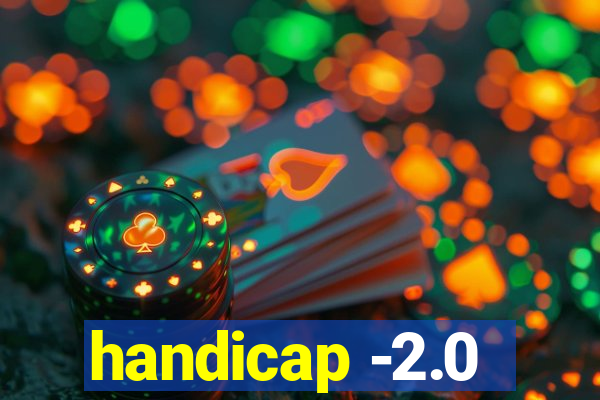 handicap -2.0