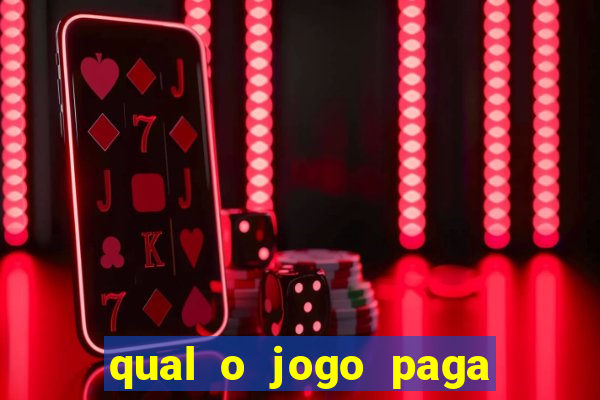 qual o jogo paga dinheiro de verdade