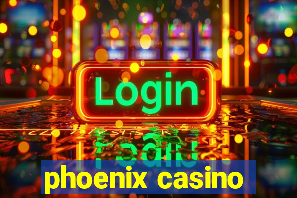 phoenix casino