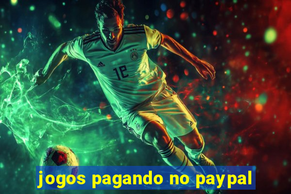 jogos pagando no paypal