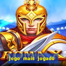 jogo mais jogado do mundo