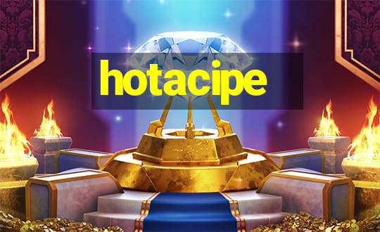 hotacipe