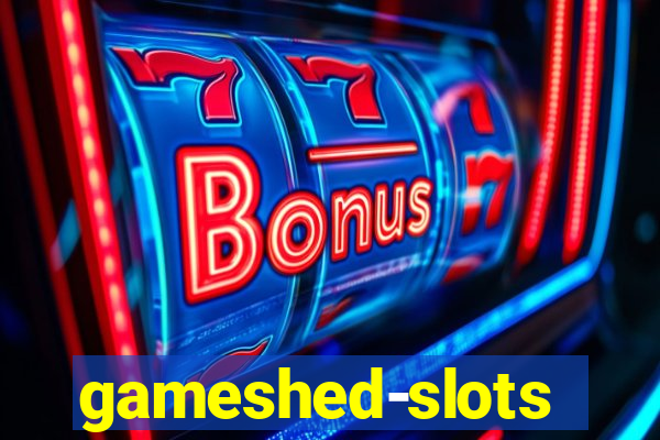 gameshed-slots