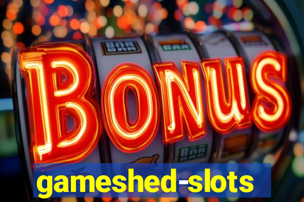 gameshed-slots