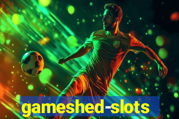 gameshed-slots