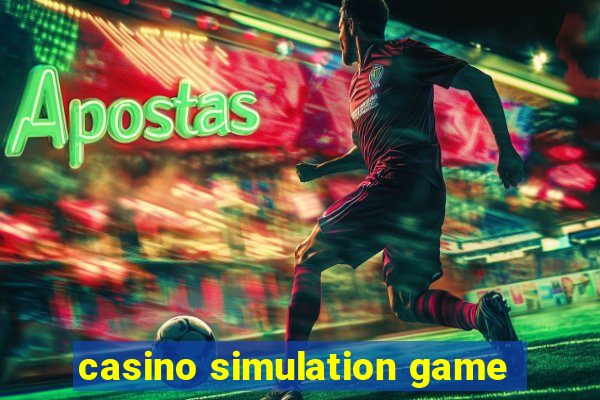 casino simulation game