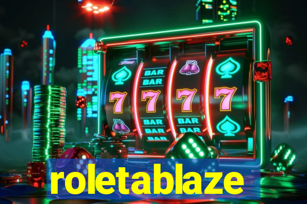 roletablaze