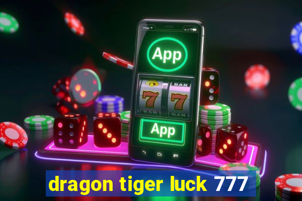 dragon tiger luck 777