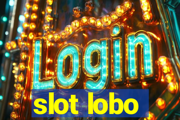 slot lobo