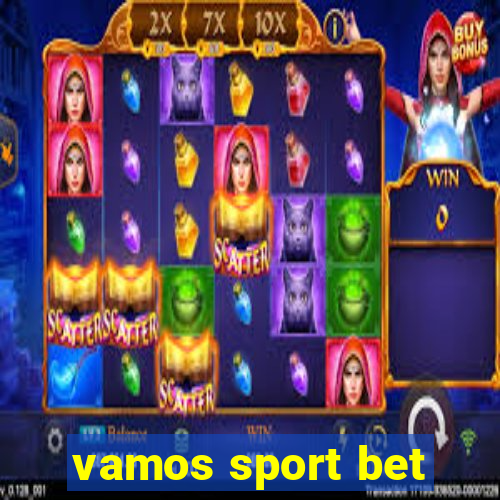 vamos sport bet