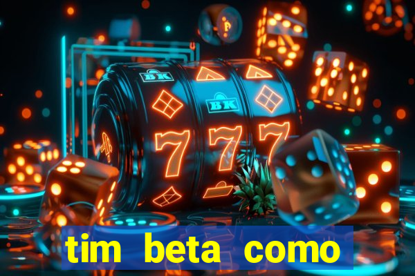 tim beta como renovar o pacote