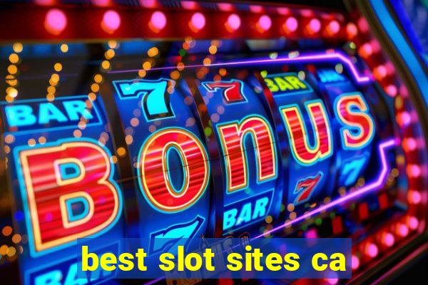 best slot sites ca