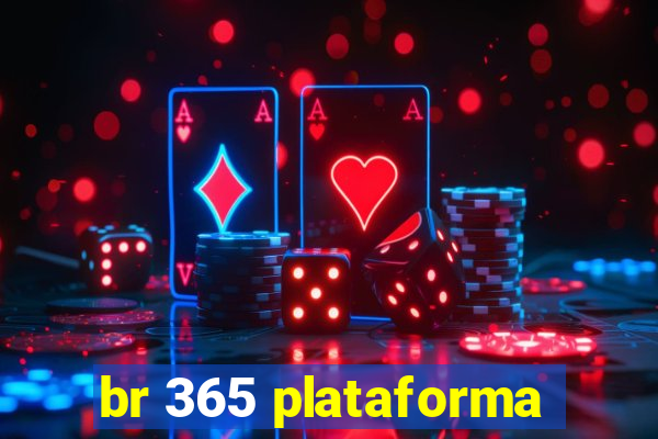 br 365 plataforma