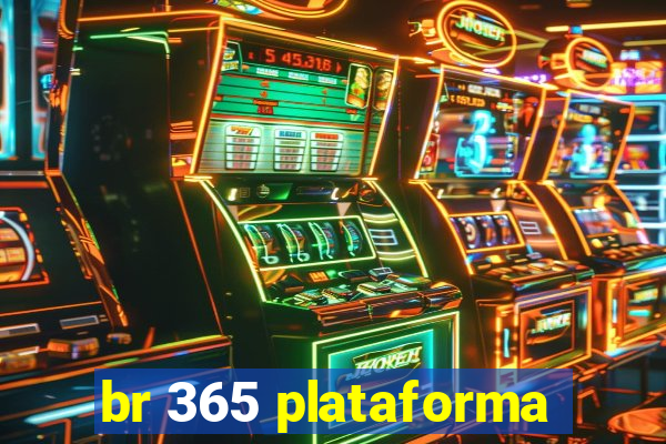 br 365 plataforma