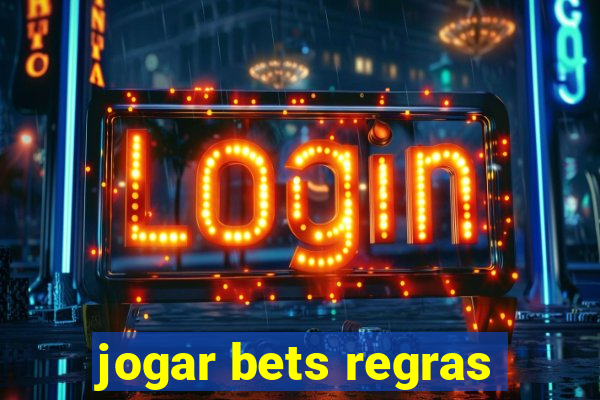 jogar bets regras