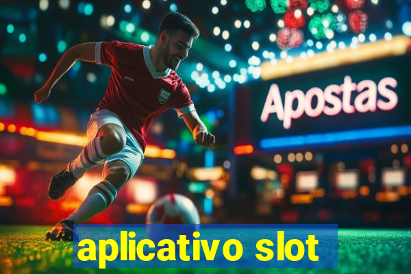 aplicativo slot