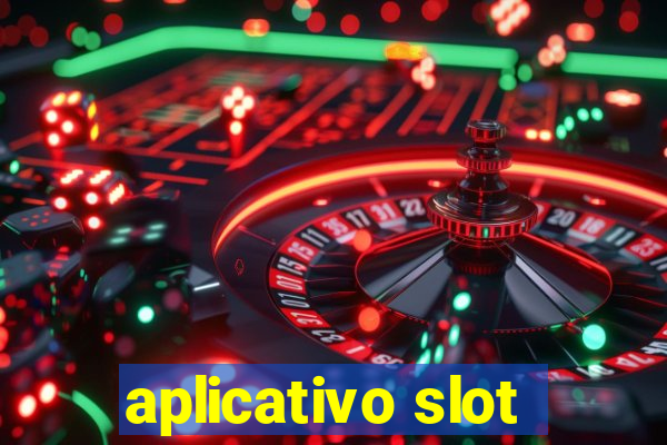 aplicativo slot