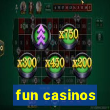 fun casinos