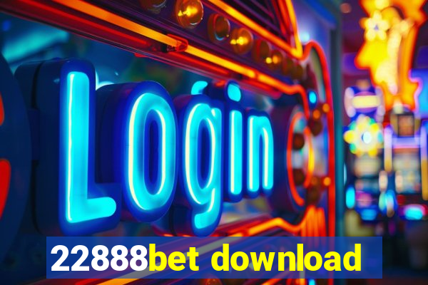 22888bet download