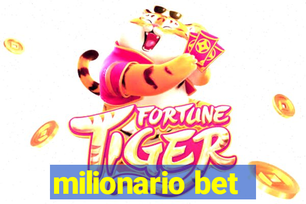 milionario bet