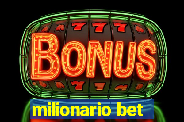 milionario bet