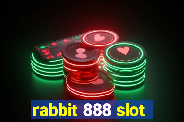 rabbit 888 slot