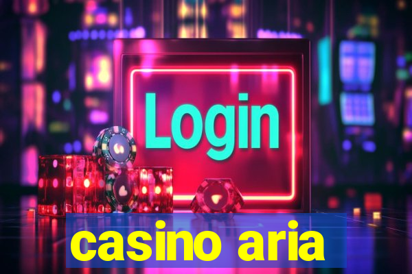 casino aria