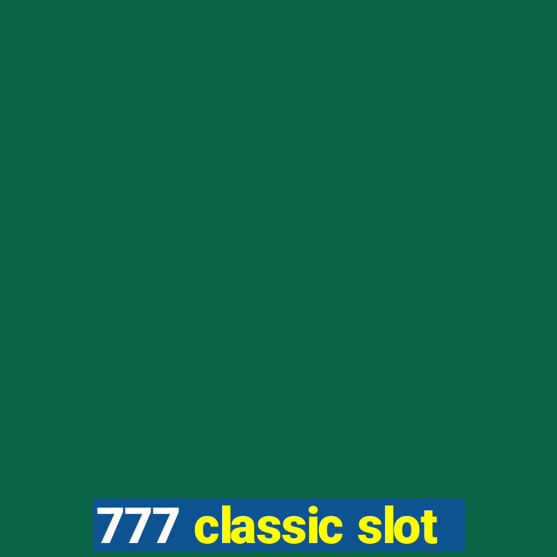 777 classic slot