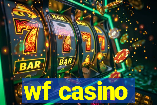 wf casino